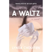 A Waltz