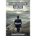 Narcissistic Abuse: A Guide to Narcissistic Abuse Syndrome Survival