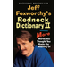 Jeff Foxworthy's Redneck Dictionary II: More Words You Thought the Meaning of