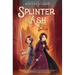 Splinter & Ash #2: City of Secrets