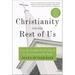 Christianity for the Rest of Us: How the Neighborhood Church Is Transforming the Faith