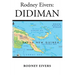 Rodney Eivers: Didiman