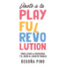 Únete a la Playful Revolution: Cómo llevar la creatividad y el juego al lugar de trabajo