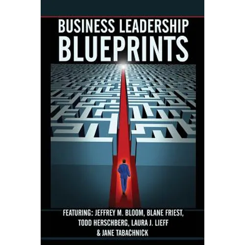 Business Leadership Blueprints