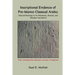 Inscriptional Evidence of Pre-Islamic Classical Arabic: Selected Readings in the Nabataean, Musnad, and Akkadian Inscriptions