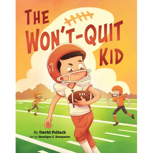 The Won't-Quit Kid