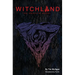 Witchland: The Graphic Novel