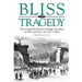Bliss and Tragedy: The Ashtabula Railway-Bridge Accident of 1876 and the Loss of P.P. Bliss