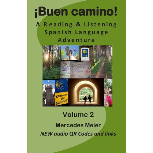 ¡Buen camino!: A reading & listening language adventure in Spanish