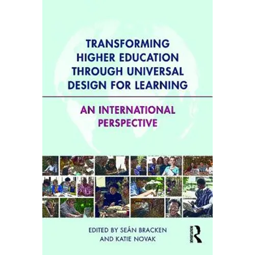 Transforming Higher Education Through Universal Design for Learning: An International Perspective