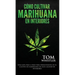 Cómo cultivar marihuana en interiores: Una guía paso a paso para principiantes en el cultivo de marihuana de alta calidad en interiores (Spanish Editi