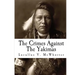 The Crimes Against The Yakimas