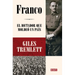 Franco: El Dictador Que Moldeó Un País / Franco: The Dictator Who Shaped a Country