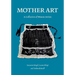 Mother Art