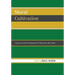 Moral Cultivation: Essays on the Development of Character and Virtue