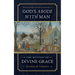 God's Abode with Man: The Mystery of Divine Grace