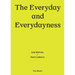 The Everyday and Everydayness: Two Works Series Vol. 3