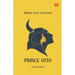Prince Otto A Romance