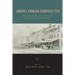 America Through European Eyes: British and French Reflections on the New World from the Eighteenth Century to the Present