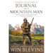 Journal of a Mountain Man: (A Mountain Man Narrative)