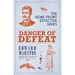 Danger of Defeat: The Compelling Wwi Murder Mystery Series