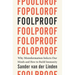 Foolproof: Why Misinformation Infects Our Minds and How to Build Immunity