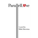 Parallel Love