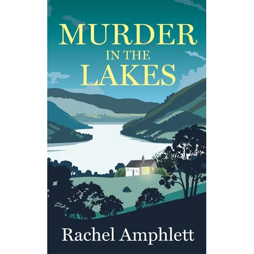 Murder in the Lakes: A page-turning amateur sleuth mystery
