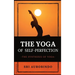 The Yoga of Self-Perfection: The Synthesis of Yoga