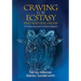 Craving for Ecstasy and Natural Highs: A Positive Approach to Mood Alteration
