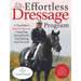 Uta Gräf's Effortless Dressage Program: A Top Rider's Keys to Success Using Play, Groundwork, Trail Riding, and Turnout