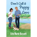 Don't Call It Puppy Love