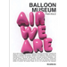 Balloon Museum: From A to Z