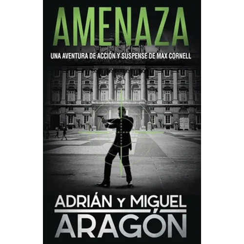 Amenaza: Una aventura de acción y suspense