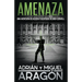 Amenaza: Una aventura de acción y suspense