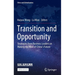 Transition and Opportunity: Strategies from Business Leaders on Making the Most of China's Future
