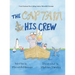 The Captain & His Crew