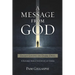 A Message From God: Light Living in Dark Days