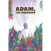 Adam, the Unknown