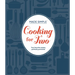 Made Simple - Cooking for Two: Your Favorite Recipes, Perfectly Portioned