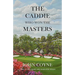 The Caddie Who Won The Masters