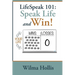 LifeSpeak 101: Speak Life and Win!