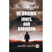The Struggles Of Brown, Jones, And Robinson
