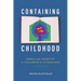 Containing Childhood: Space and Identity in Children's Literature