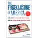 The Foreclosure of America: Life Inside Countrywide Home Loans, and the Selling of the American Dream
