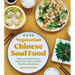 Vegetarian Chinese Soul Food: Deliciously Doable Ways to Cook Greens, Tofu, and Other Plant-Based Ingredients