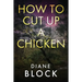 How to Cut up a Chicken