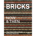 Bricks Now & Then: The Oldest Man-Made Building Material