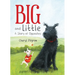 Big and Little: A Story of Opposites