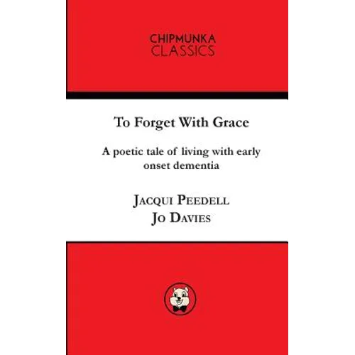 To Forget With Grace ( mono)
